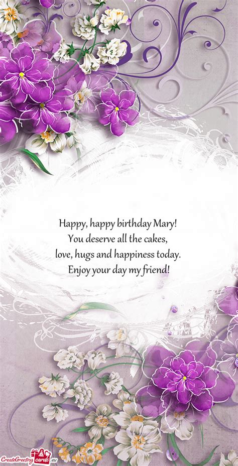 Happy, happy birthday Mary - Free cards