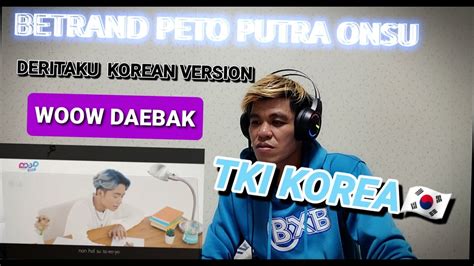 Betrand Peto Putra Onsu Deritaku Korean Version Woow Daebak Keren Youtube