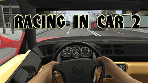Racing In Car 2 Online - bellaaspoy