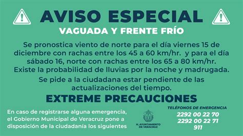 Urbis Aviso Especial Por Vaguada Y Frente Fr O En El Puerto De Veracruz