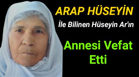 Arap Hüseyin in Annesi Katibe Ar Vefat Etti Vefat Edenler Karaman