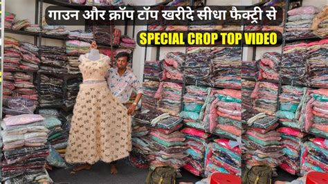 Cheapest Crop Top Crop Top Wholesale Market In Delhi Gown Naira