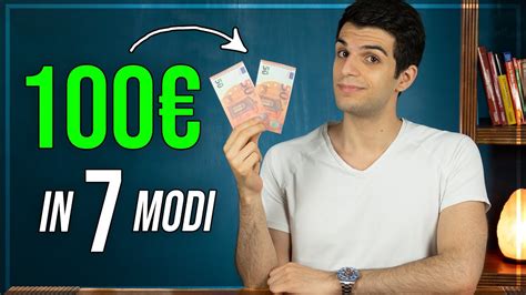 7 Metodi REALI Per Guadagnare 100 In Modo Semplice YouTube