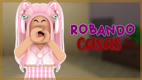 Robando Casas En Brookhaven Parte Roblox Youtube