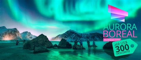 Aurora Boreal Pacote - Viagem para ver Aurora Boreal - Pacotes na Islândia, Canadá e Noruega ...