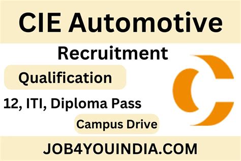 Cie Automotive Recruitment Off Campus Drive Job You India