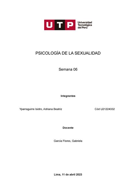 Psicología De La Sexualidad PsicologÍa De La Sexualidad Semana 06 Integrantes Yparraguirre