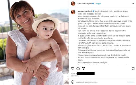 Grave Lutto Per Alessandra Tripoli Morta La Mamma Un Pezzo Del Mio