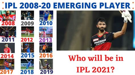 Ipl 2008 2020 Emerging Player Of The Year Award Winneryoung Player Of The Seasonemergingplayer