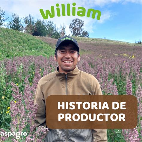 William Aspagro Agricultura Con Impacto Positivo