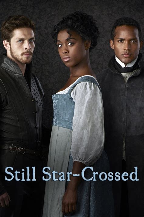 Still Star Crossed TV Series 2017 2017 Posters The Movie Database