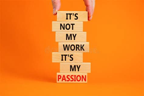 My Work Or Passion Symbol Turned Wooden Cubes And Changed Words `my