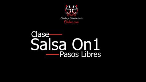 Clases De Salsa On1🕺💃 Pasos Libres Nivel Intermedio [con