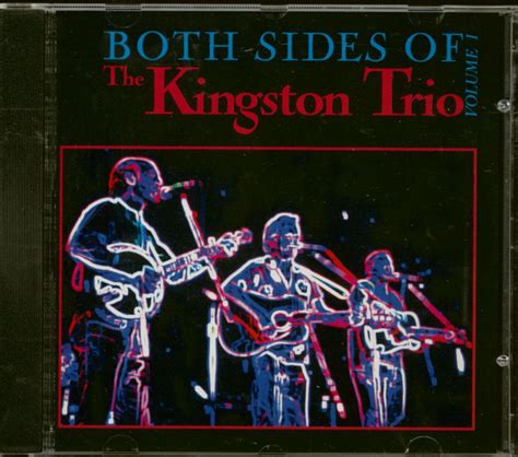 The Kingston Trio Cd Both Sides Of The Kingston Trio Vol1 Cd Bear