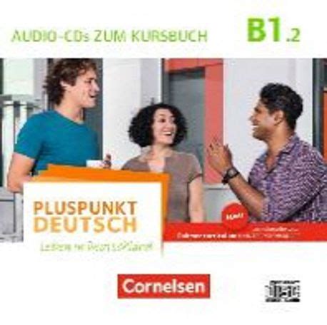 Pluspunkt Deutsch B1 Teilband 2 Allgemeine Ausgabe Audio CDs Zum