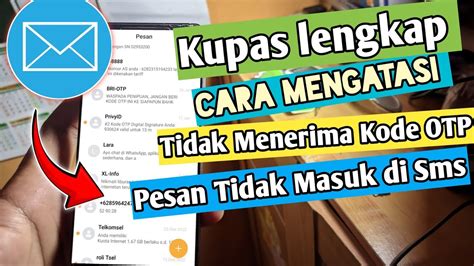 Mengatasi Hp Tidak Bisa Menerima Sms Verifikasi Hp Tidak Bisa