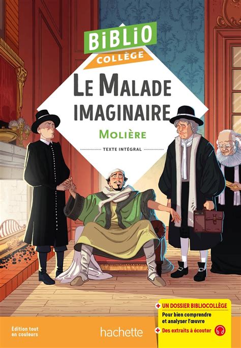 Bibliocollège le malade imaginaire molière Molière Librairie