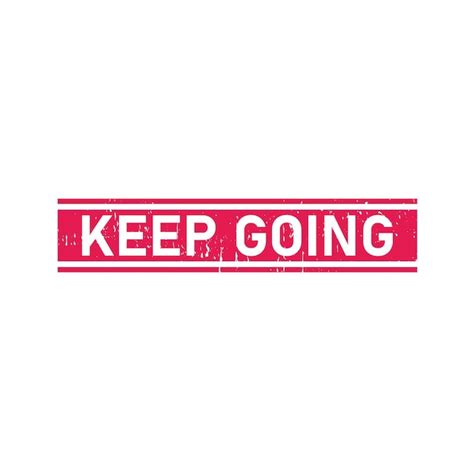 Premium Vector Keep Going Typography Graphic Tshirt Print Ready