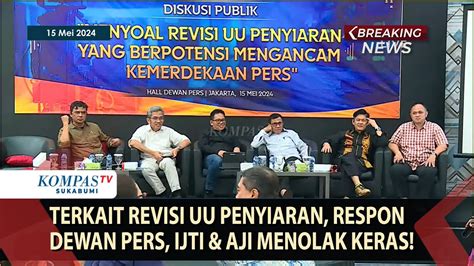 Terkait Revisi UU Penyiaran Dewan Pers IJTI AJI Menolak Keras