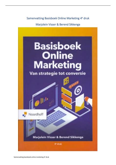 Volledige Samenvatting Basisboek Online Marketing 4e Druk Marketing