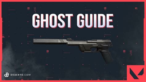 How To Use The Ghost Valorant Weapon Guide Dexerto