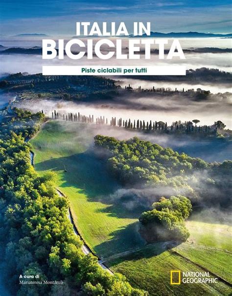 Ciclovie Con Vista Piste Ciclabili Per Tutti Italia In Bicicletta