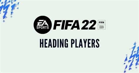 FIFA 22: Best Headers of the Ball - Outsider Gaming