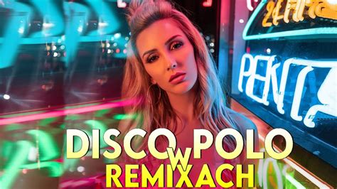 Sk Adanka Disco Polo W Remixach Sk Adanka Disco Polo Luty Hit