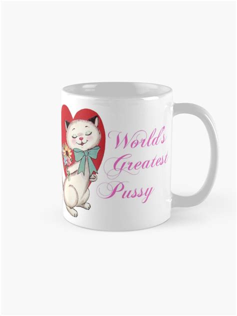 World S Greatest Pussy Coffee Mug By GlitchGifts Redbubble