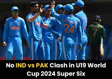 No Ind Vs Pak Clash In U World Cup Super Six Here S The Inside