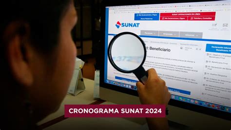 Cronograma Sunat 2024 Hasta cuándo se entrega la declaración jurada