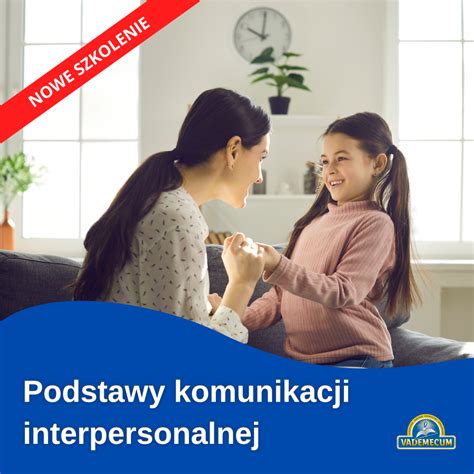 Podstawy Komunikacji Interpersonalnej Vademecum Nysa Pl