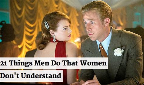 21 Things Men Do That Women Dont Understand How Are You Not Freezing