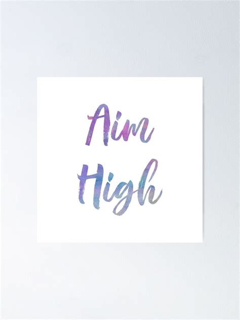 Aim High Poster By Rosemogo Redbubble