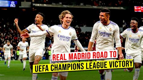 Real Madrid Road To Uefa Champions League Victory Youtube