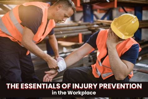 essentials  injury prevention   workplace