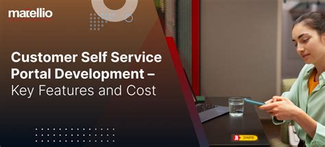 Customer Self Service Portal Development Key Features And Cost