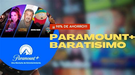 Paramount Barato M Todo Para Suscribirte A Sus Planes Premium