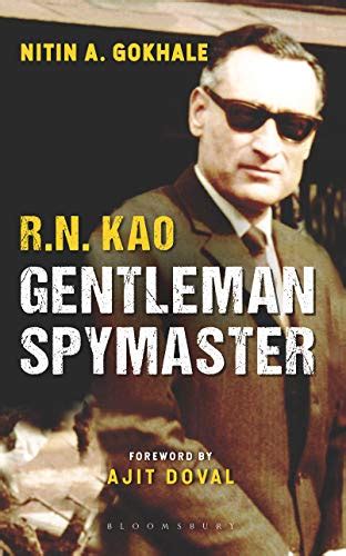 R. N. Kao: Gentleman Spymaster by Nitin A. Gokhale | Goodreads