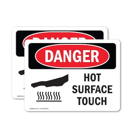 Signmission Hot Surface Do Not Touch Danger Sign Vinyl Decal In W X In L PK OS PACK DS D
