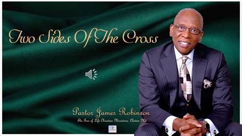 Pastor James Robinson Two Sides Of The Cross Youtube