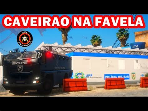 PMERJ BOPE em OPERAÇAO na FAVELA RAPOSA GTA V POLICIA YouTube