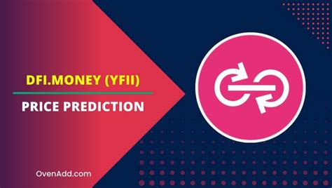 DFI Money YFII Price Prediction 2024 2025 2030 2035 Will YFII Rise