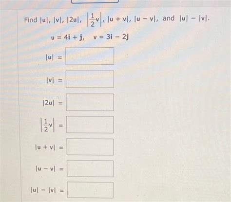 Solved Find ∣u∣∣v∣∣2u∣∣∣21v∣∣∣uv∣∣u−v∣ And ∣u∣−∣v∣