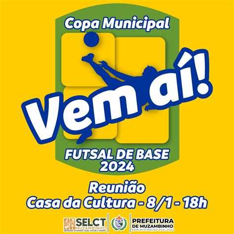 Vem A A Copa Municipal De Futsal De Base Muzambinho