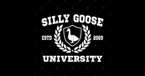 Silly Goose University Silly Goose University T Shirt Teepublic