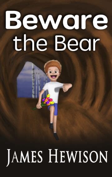 Beware the Bear, an illustrated rhyme for kids 6-10