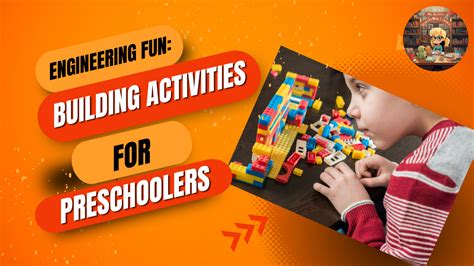 Engineering Fun: Building Activities for Preschoolers - Ms. Kerri's Corner