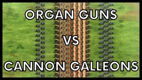 100 ELITE ORGAN GUNS VS 100 ELITE CANNON GALLEONS AGE OF EMPIRES II