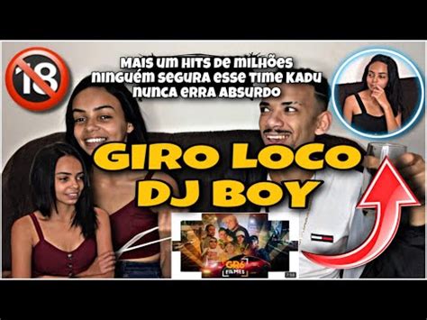 Giro Loco React Mc S Ryan Sp Kadu Jo Ozinho Vt Magal Kanhoto E Mc